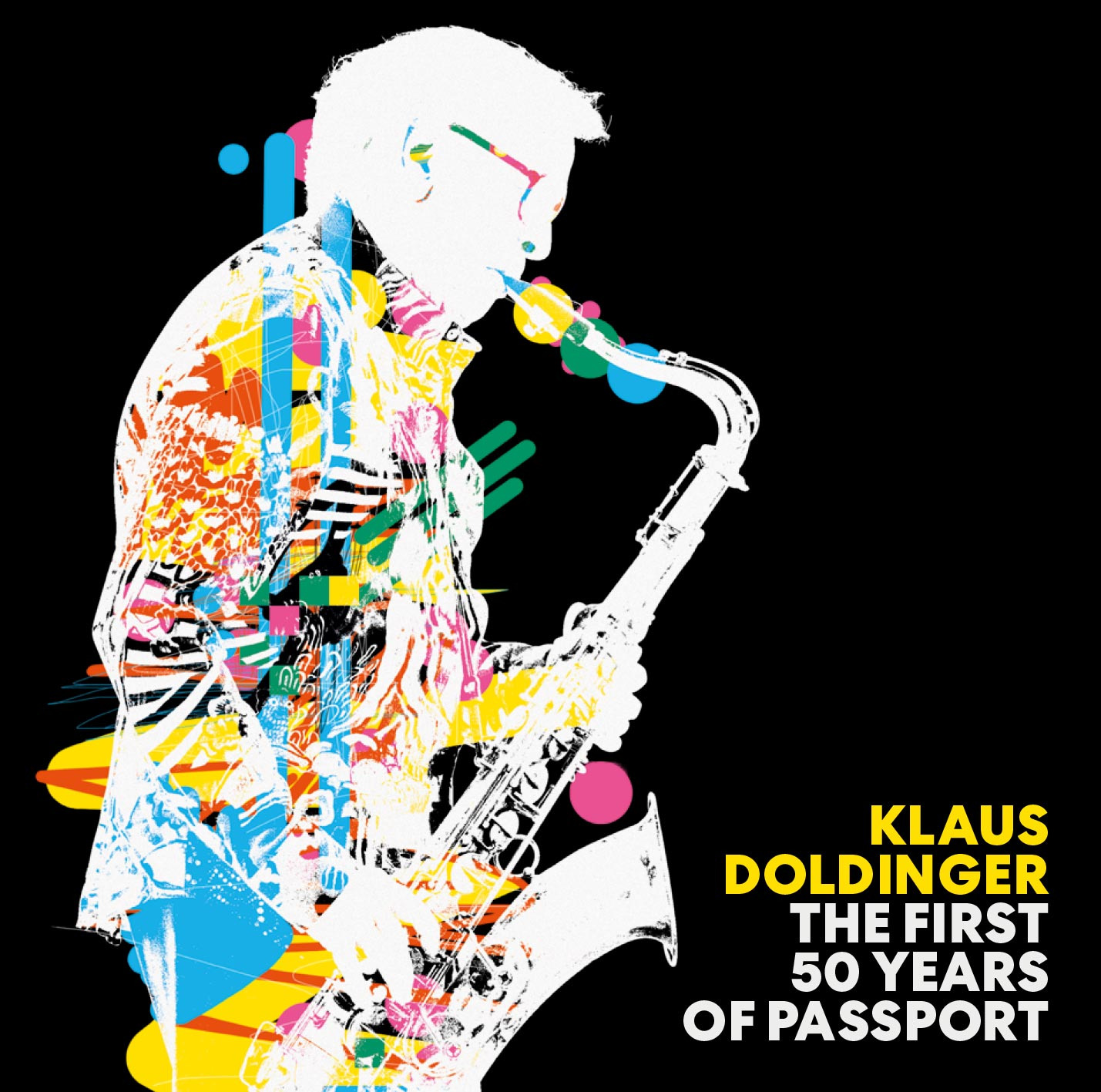 Klaus Doldinger. The First 50 Years of Passport. 1