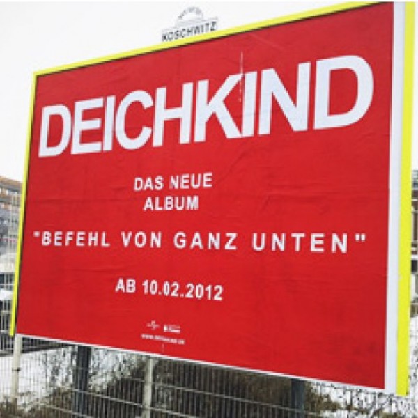 Aufgabenstellung: Werbe-/Lead-Kampagne, Musikdesign | Kunde: Universal Music Group | Jahr: 2012 | Projekt: Deichkind. Plakatwerbung.